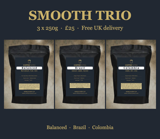 Smooth Trio: Balanced, Brazil and Colombia coffee, 3 x 250g for £25