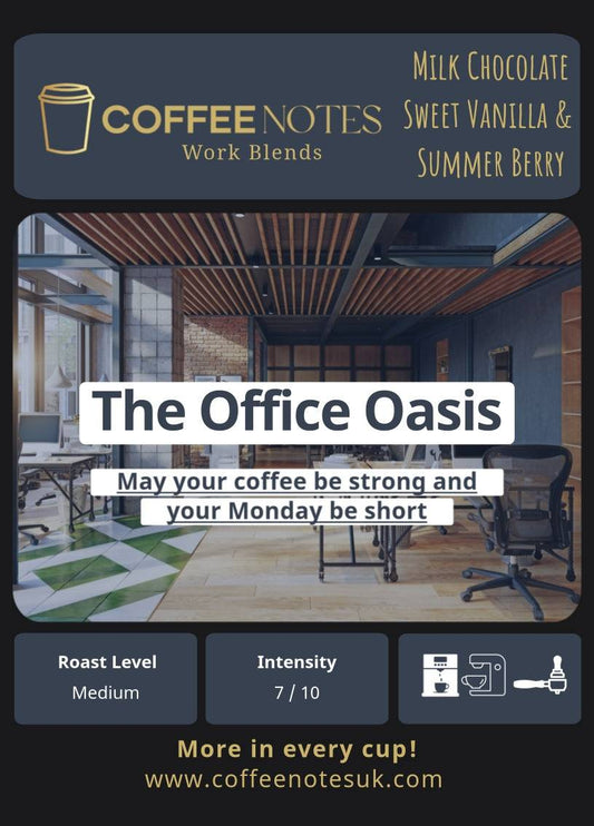 The Office Oasis - Smooth & Relaxing Coffee Beans | Coffee Notes